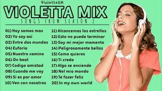 VIOLETTA - BEST SONGS • Season 2 ( 1 HOUR ) | VIOLETTA PLAYLIST / MIX