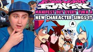 "MANIFEST" BUT EVERY TURN A NEW CHARACTER SINGS IT - FRIDAY NIGHT FUNKIN ANIMATION | Reaction