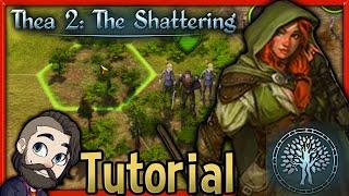 Thea 2 The Shattering Tutorial  How to Play in Under 45 Minutes! ► Gameplay Basics