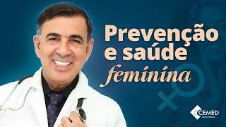 PREVENÇÃO E SAÚDE FEMININA