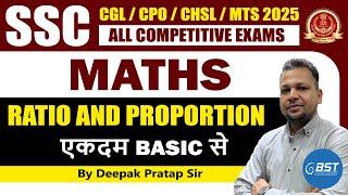 SSC CLASS 2025 | Ratio And Proportion #5 I Maths For CGL/CHSL/MTS/CPO | By Deepak Sir