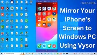 How To Mirror Your iPhone’s Screen to Windows PC Using Vysor - 2024 | Control your iPhone on PC