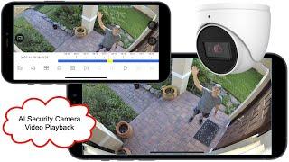 AI Security Camera Recorded Video Search & Playback from Mobile App