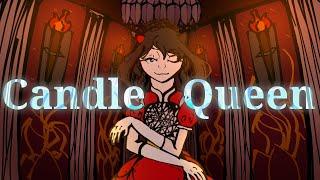 {️ Candle Queen ️}~ animatic