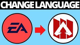 How To Change Language in Apex Legends New EA App