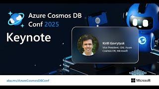 Azure Cosmos DB Conf 2025 Keynote