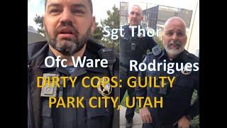 3 Tyrant Park City Utah, Police Found Guilty by Internal Affairs 6.13.20