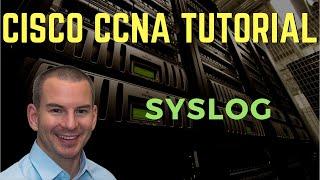 Cisco Syslog Tutorial