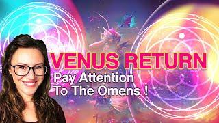 VENUS RETURN. How to Have a Glimpse on What the Next 12 Months Will Bring You!