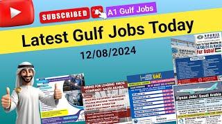 Latest free gulf jobs today, gulf jobs 2024, dubai jobs, gulf jobs August 2024, gulf job interviews