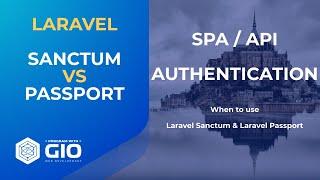 Laravel Sanctum vs Passport & when to use Laravel Sanctum - Laravel SPA Authentication