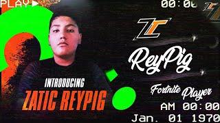 INTRODUCING ZATIC REYPIG