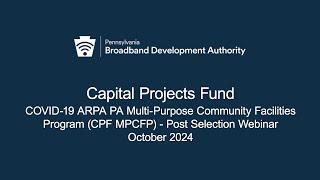 Capital Projects Fund Multi-Purpose Community Facilities Program Post-Selection Webinar