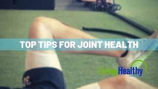 How To Help Your Joints | Living Healthy Chicago