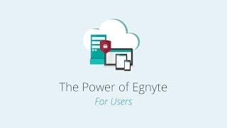 Power of Egnyte for Users
