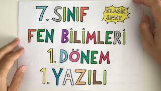 7. Sınıf Fen Bilimleri 1. Dönem 1. Yazılı (Klasik sınav)