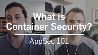 What is Container Security? | AppSec 101