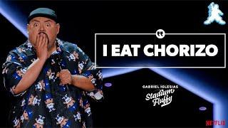 I Eat Chorizo - Gabriel Iglesias: Stadium Fluffy on Netflix