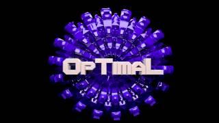''Optimal'' - Intro