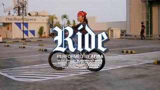 RIDE ( OFFICIAL MUSIC VIDEO ) - AfiraPila