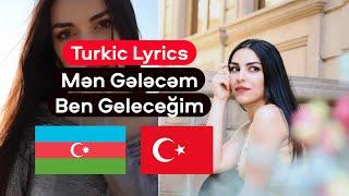 Turkic Lyrics (Azerbaijani): Mən Gələcəm