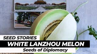 Seeds of Diplomacy: Henry A. Wallace and the White Lanzhou Melon