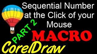 Corel Draw Tips & Tricks Sequential Number at the Click of your Mouse Part 2