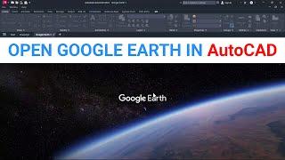 Open Google Earth in AutoCAD | Export KML file from AutoCAD