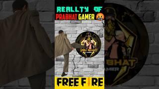 REALITY OF PRABHAT GAMER | #shorts #freefireroast