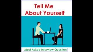 Tell me About Yourself | Most Asked Interview Question