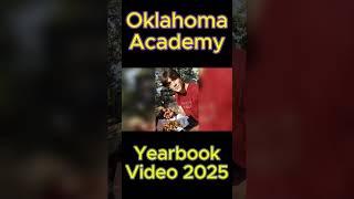 Oklahoma Academy 2024-2025 Year in Review #oklahomaacademy #yearinreview #yearbookvideo
