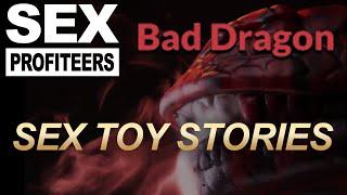 SEX PROFITEERS: S01EP06: Bad Dragon Presents: Sex Toy Stories