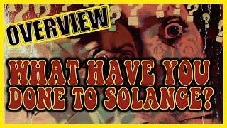 "What Have You Done to Solange?" (1972) SPOILER-FREE OVERVIEW | TheKingInGiallo