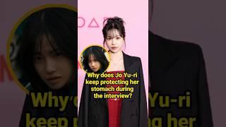 Why does Jo Yu-ri keep protecting her stomach during the interview?  #celebrity  #JoYuri #SquidGame