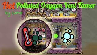 My Hot Polluted Oxygen Vent Tamer - Explained