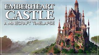 Emberheart Castle - A Minecraft Timelapse | Collab w. @MichaelGhelfiStudios