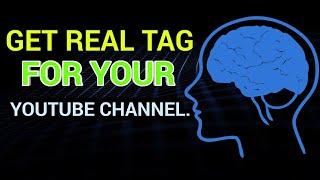 Get real tag for viral your youtube video.rk tech Robin.