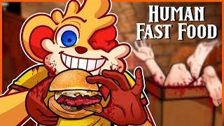 I OPENED UP A QUESTIONABLE FAST FOOD RESTAURANT.. [HUMAN FAST FOOD]
