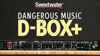 Dangerous Music D-BOX+ Summing Mixer Overview
