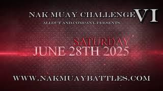 Nak Muay Challenge XI LIVE June 28th 2025