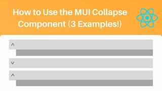 How to Use the MUI Collapse Component (3 Examples!)