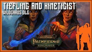 Kineticist and Tiefling race First Look - Wildcards DLC - Pathfinder: Kingmaker