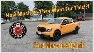 Should You Pay $50,000 For A Ford Maverick Hybrid? Automotive Affairs Investigates!