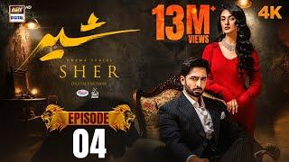 Sher Episode 4 | Danish Taimoor | Sarah Khan | 29 May 2025 [ENG SUB] | ARY Digital Drama
