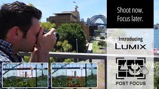 Introducing LUMIX Post Focus