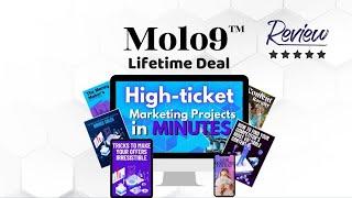 Molo9 Review and Lifetime Deal: High Ticket Marketing Projects in Minutes | Marketer's Toolbox