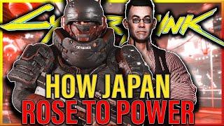 How Japan Rose To Power In The Cyberpunk Universe | FULL Cyberpunk Lore 2020 - 2077