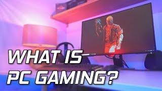 What Is A Gaming PC? - PC Gaming Explained. 