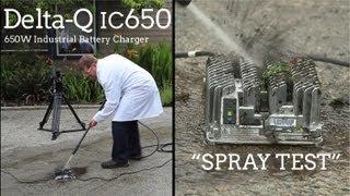 Delta-Q IC650 Charger: "Pressure Spray Test"