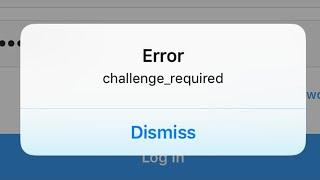 Instagram Error Challenge Required On iPhone Fix